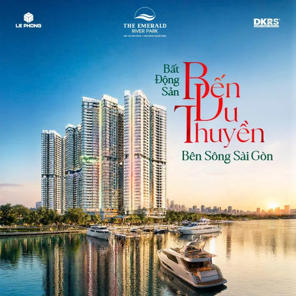 The Emerald River Park | Căn hộ ven sông giá từ 48 triệu/m² | Booking ngay